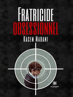 cover image of Fratricide obsessionnel